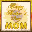 Happy Mothers Day Mom