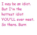 idiotness