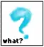 what?