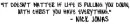 Nick Jonas Quote