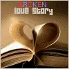 B R O K E N_L O V E_S T O R Y <3