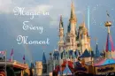 magic in every moment