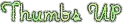 Thumbs Up - Green