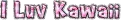 I Luv Kawaii