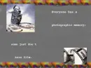 A quote about photographic memory