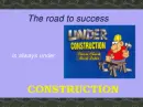 Quote about road to success