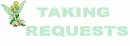 Taking Requests