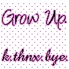 grow up
