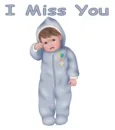 baby boy I miss you