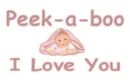 peek-a-boo I love you pink girl