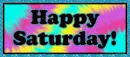 Happy Saturday