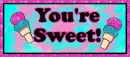 You're Sweet