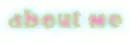 about me