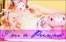 i'm a princess