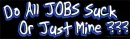 jobs suck