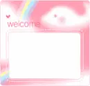 WELCOME