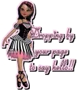 Dropping by your page to say hello!