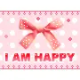 i am happy