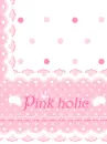 PINK HOLIC