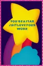 You're a star