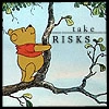 Take Risks