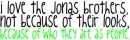 I Love the Jonas Brothers