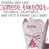 Friends Are Like