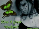 Have a Great Weekend!