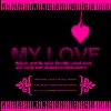 My Love