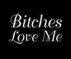 Bitches heart me