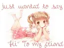 Hi to my friend