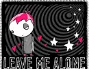 leave me alone