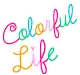 colorful life