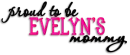 Evelyn's Mommy