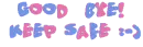 good bye graphic