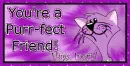 Ingrid  (Your a Purr-fect Friend)