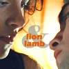 Lion & The Lamb!