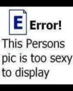 too sexy to display!!<3