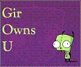 gir owns u