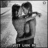 just love me