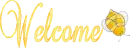 welcome