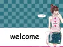 WELCOME