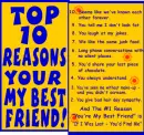 Top 10 Reasons Why Your My Best Friend