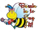 Buzzin in to Say Hi!!
