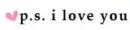 p.s. I Lov You
