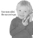 your mom called