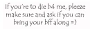 If u Die b4 Me