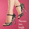 Never too high