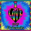 I love my friends