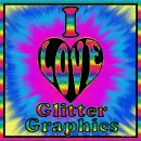 I love Glitter Graphics!